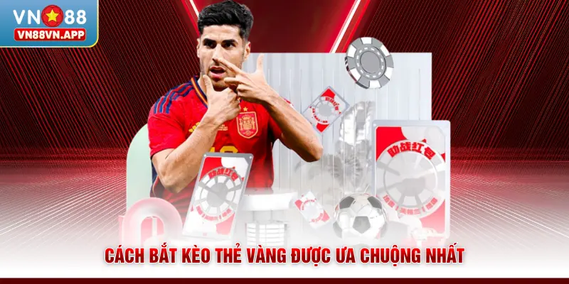 Cách Bắt Kèo Thẻ Vàng | Chiến Thuật Phân Tích Trước Trận 2 Cách bắt kèo thẻ vàng được ưa chuộng nhất