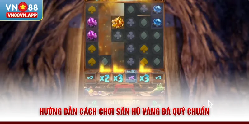 Nổ Hũ Vàng Đá Quý VN88 - Săn Thưởng Khủng Chỉ Với 1 Phút 3 Hướng dẫn cách chơi săn hũ Vàng Đá Quý chuẩn