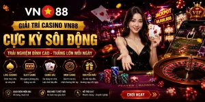 Home 19 Giải trí casino VN88 cực kỳ sôi động